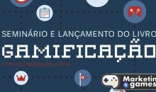 Evento gratuito sobre gamificação abordará uso de jogos no processo de aprendizado – Brasília/DF